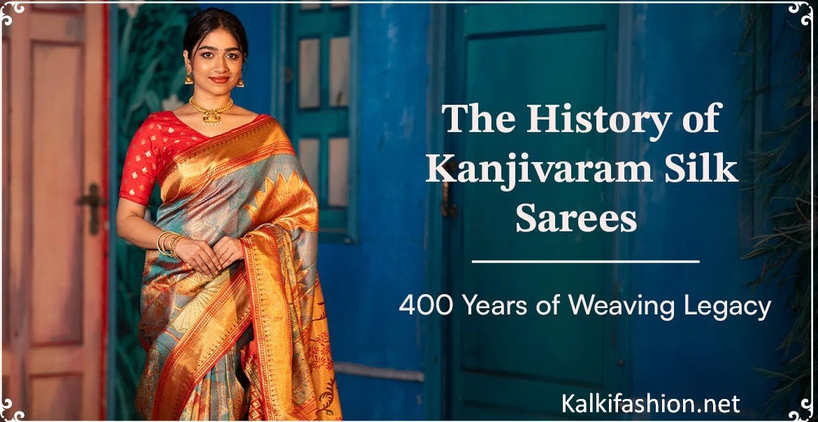 Kanjivaram Silk Sarees History